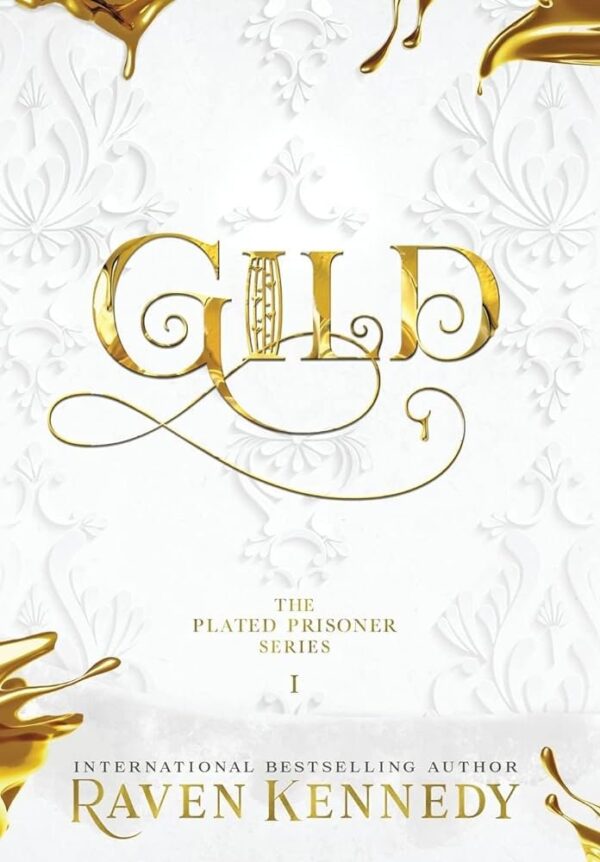 GILD by Raven Kennedy