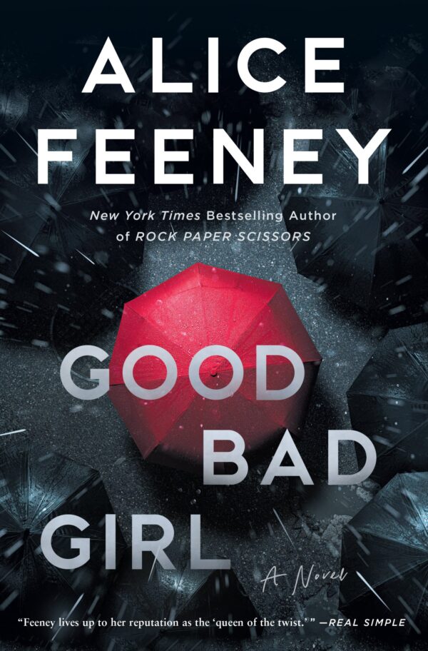 Good Bad Girl
by Alice Feeney