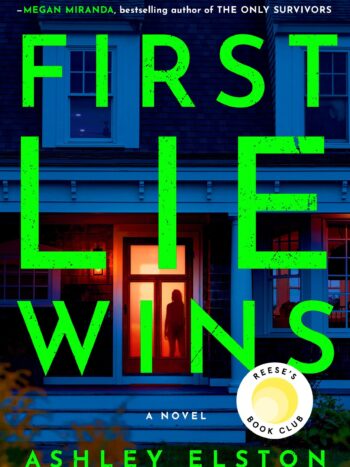 First lie wins
by Ashley elston
