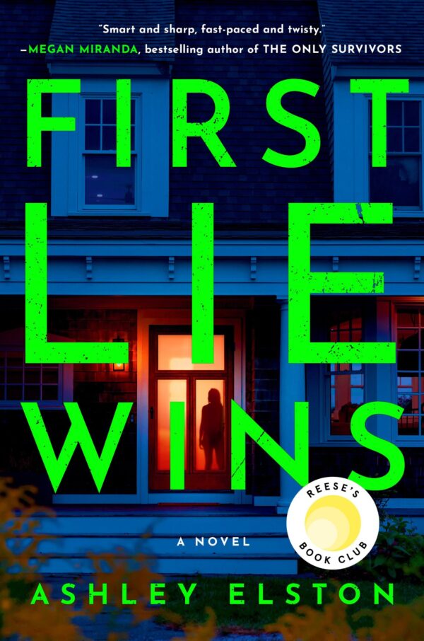 First lie wins
by Ashley elston