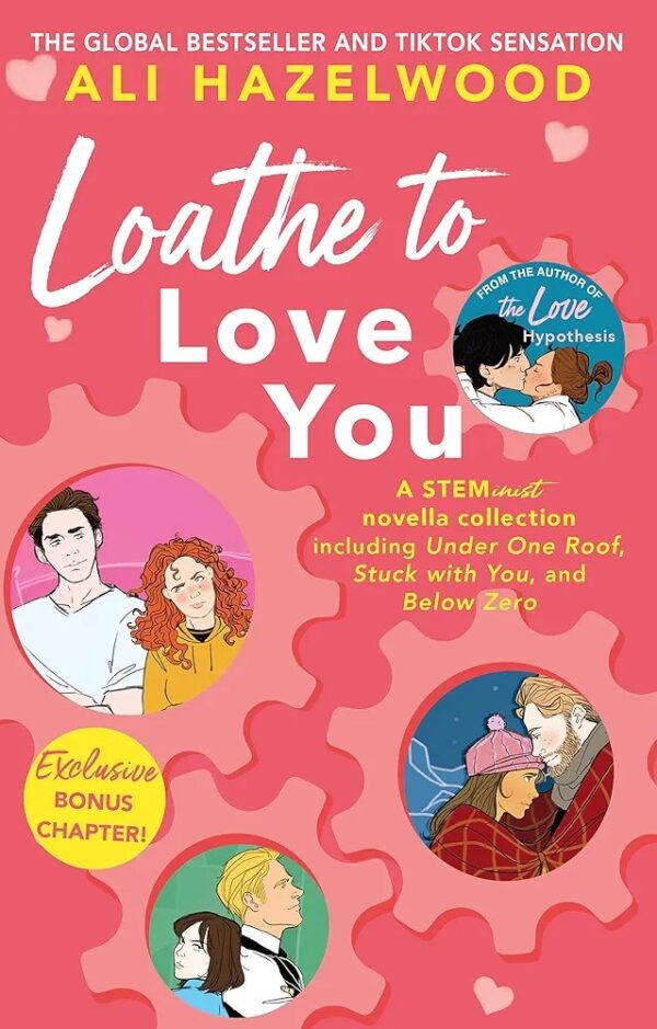 Loathe to love you
by Ali Hazelwood