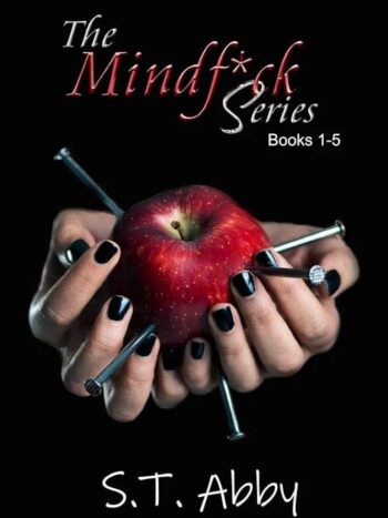 The mindf*ck series books 1-5
by S. T. Abby