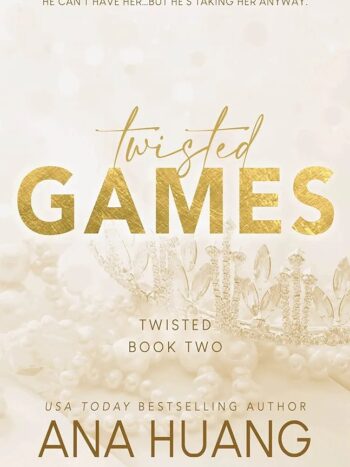 Twisted Games
by Ana Huang