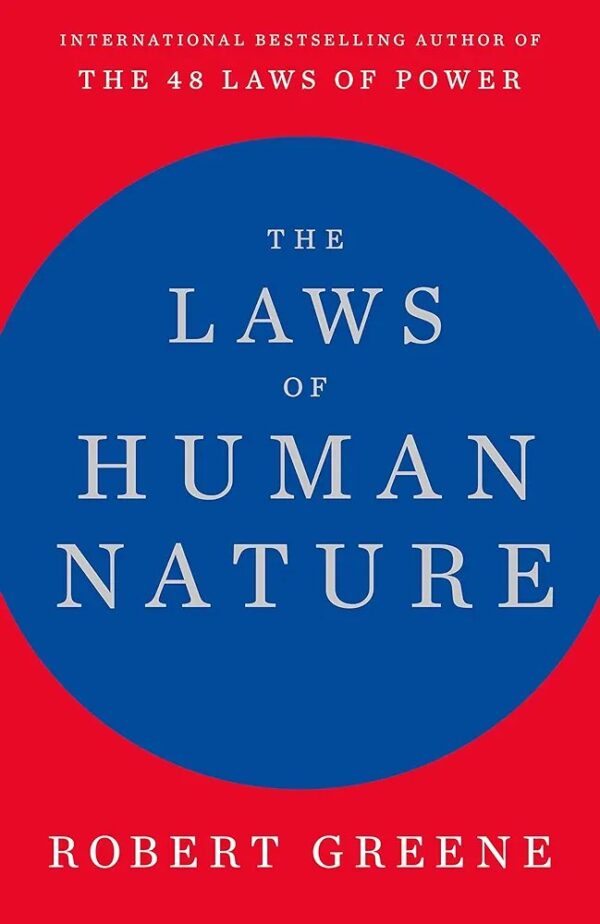 The Laws of Human Nature

by Robert Greene