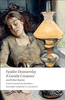 1000052276.jpg A Gentle Creature
Fyodor Dostoevsky