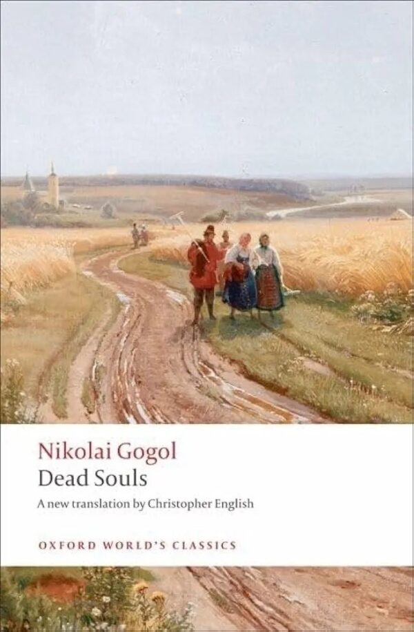 Nicolas Gogol
Dead Souls