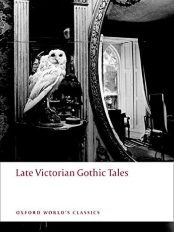 Late victoriana gothic tales