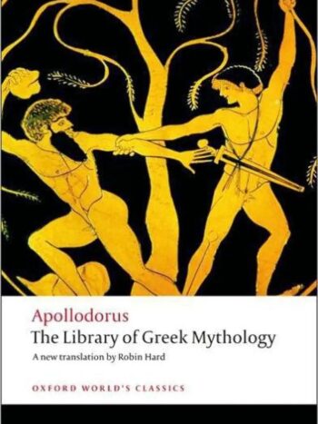 Apollodorus
The library of Greek Mythology