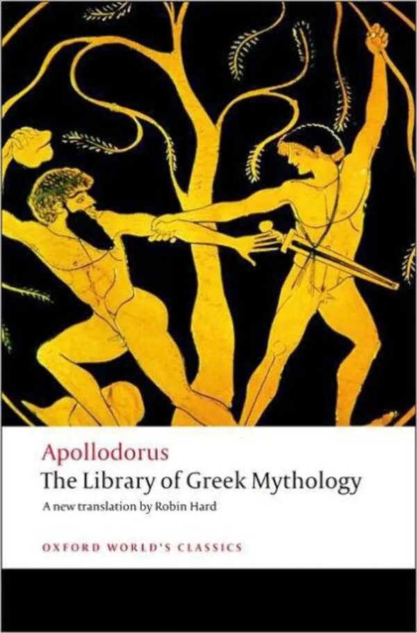 Apollodorus
The library of Greek Mythology
