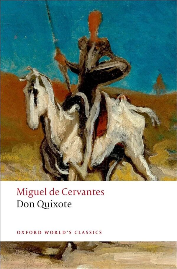 Miguel De Cervantes
Don Quixote