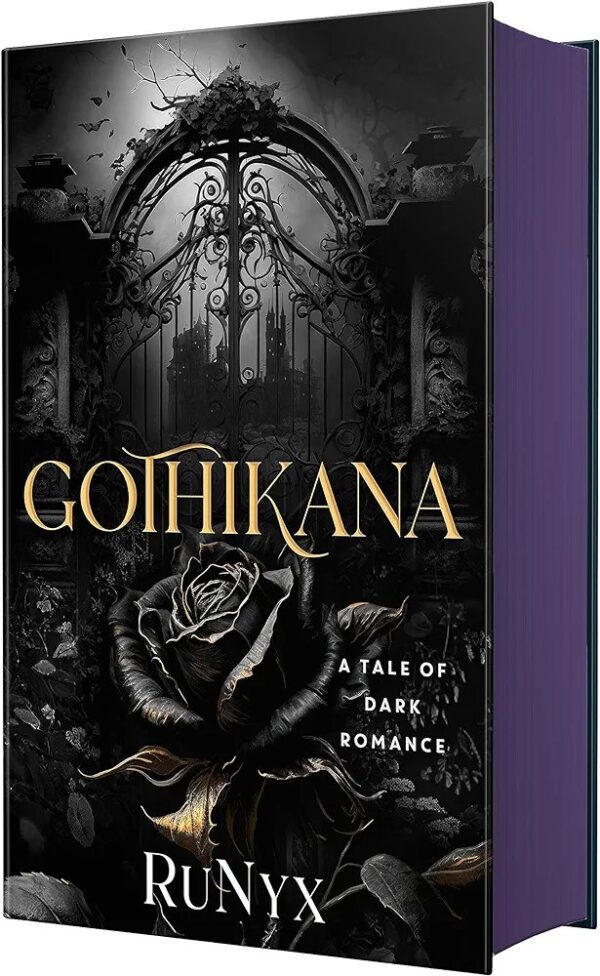 GOTHIKANA
A tale of dark romance
RUNYX