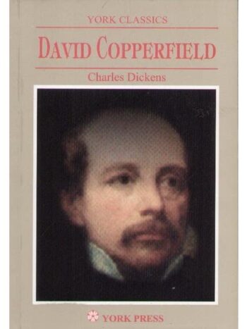 DAVID COPPERFIELD
BY CHARLES DICKENS