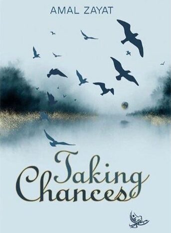 Taking Chances
Amal Zayat