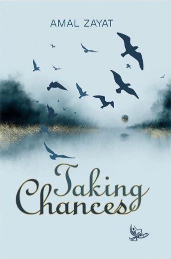 Taking Chances
Amal Zayat