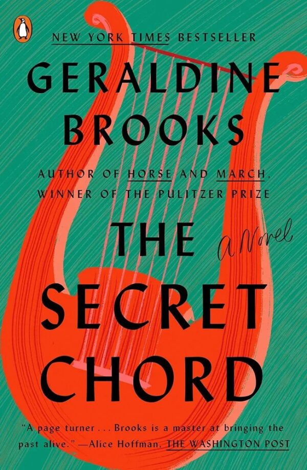 THE SECRET CHORD
GERALDINE BROOKS
