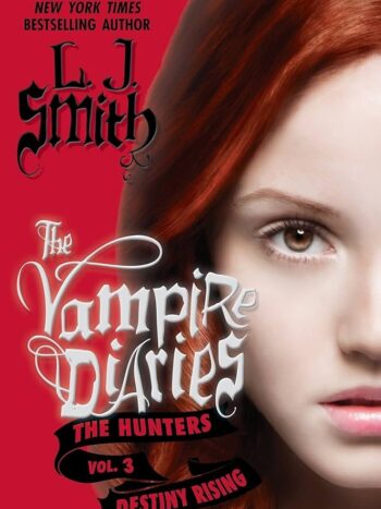 1000054946.jpg THE VAMPIRE DIARIES
THE HUNTERS VOL. 3
DESTINY RISIG