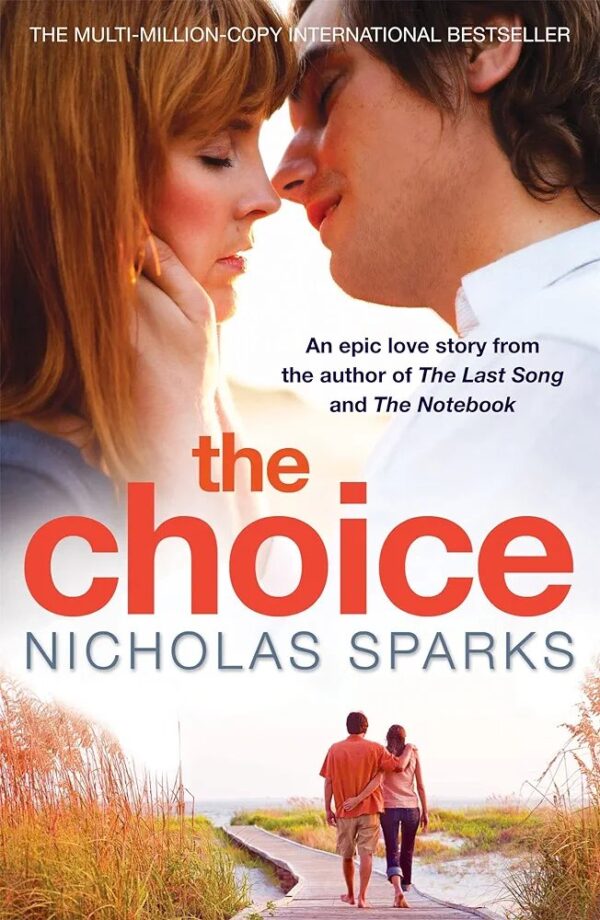 The Choice

By Nicholas Sparks