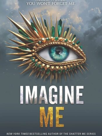 1000055491.jpg IMAGINE ME
TAHEREH MAFI