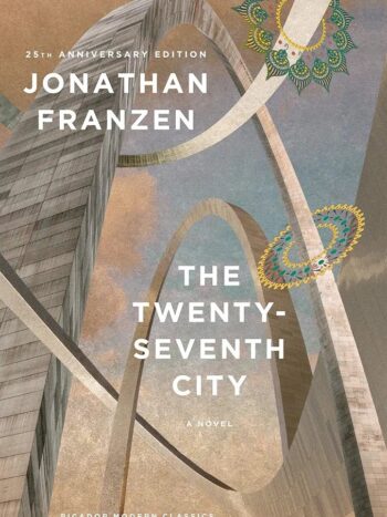 1000055493.jpg The Twenty-Seventh City: A Novel (Picador Modern Classics) - Softcover
Franzen, Jonathan