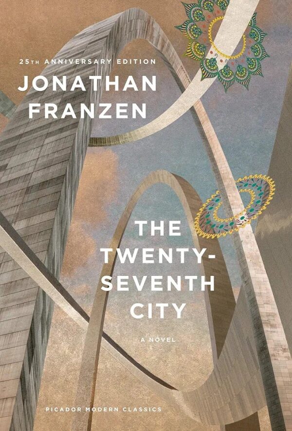 The Twenty-Seventh City: A Novel (Picador Modern Classics) - Softcover

Franzen, Jonathan