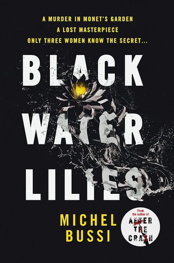 Black Water-Lilies

Author(s): Michel Bussi
