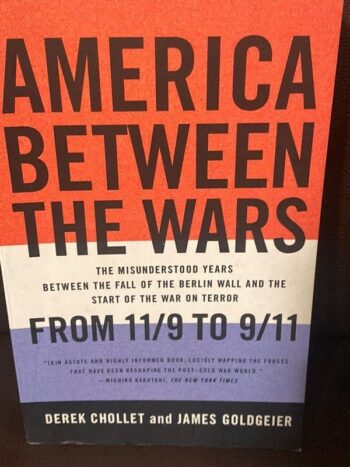 Book

America Between the Wars

By: Derek Chollet, James Goldgeier