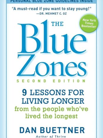 1000055720.jpg The Blue Zones, Second Edition
9 LESSONS FOR LIVING LONGER FROM THE PEOPLE WHO'VE LIVED THE LONGEST
By Dan Buettner
