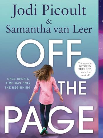 Off the Page

By Jodi Picoult and Samantha van Leer
Illustrated by Yvonne Gilbert