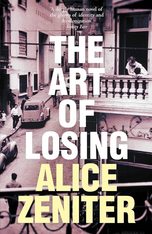 1000055742.jpg The Art of Losing by Zeniter, Alice