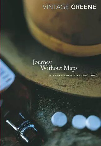Journey Without Maps By Graham Greene.