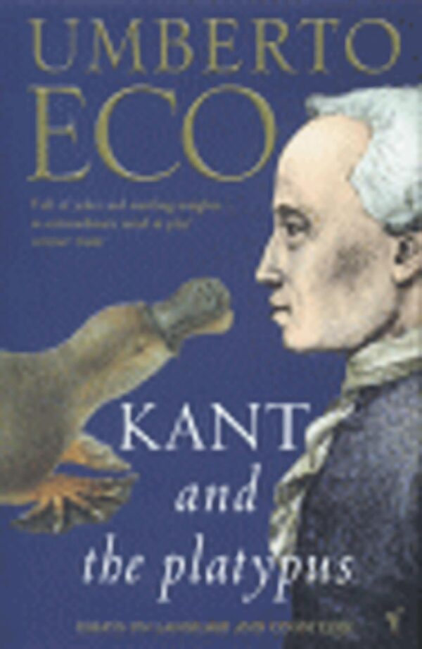 Kant And The Platypus (Paperback)

Umberto Eco 