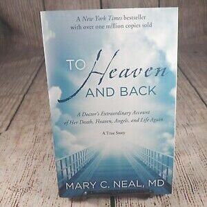 1000055851.jpg To Heaven and Back : A Doctor's Extraordinary Account of Her Death, Heaven,...