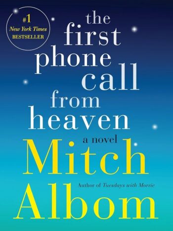 1000055972.jpg The First Phone Call from Heaven: A Novel - Hardcover
Albom, Mitch