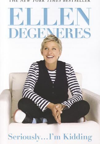 Seriously...I'm Kidding - Softcover

DeGeneres, Ellen