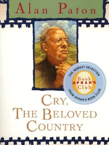 Cry, the Beloved Country

BY: ALAN PATON