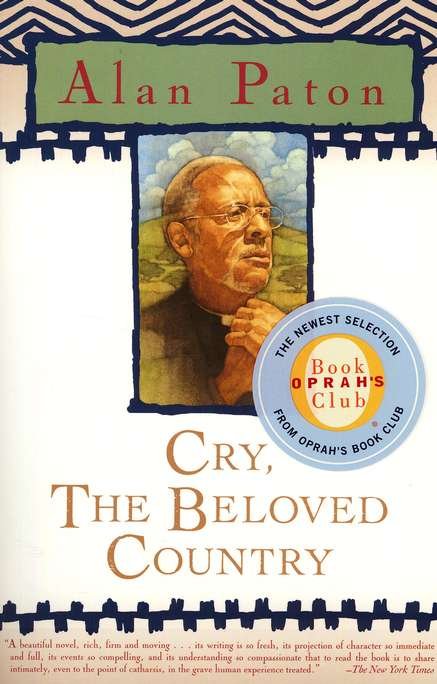 Cry, the Beloved Country

BY: ALAN PATON