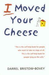 Moved Your Cheese - Softcover

Bristow-Bovey, Darrel