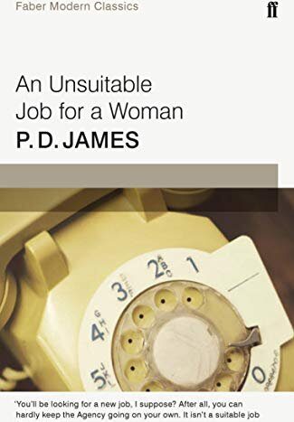 Unsuitable Job for a Woman

P.D.James