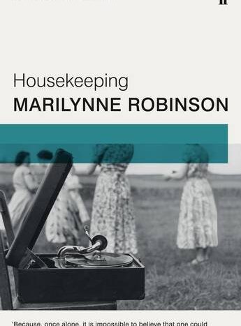 cover

Housekeeping

Faber Modern Classics

by Marilynne Robinson