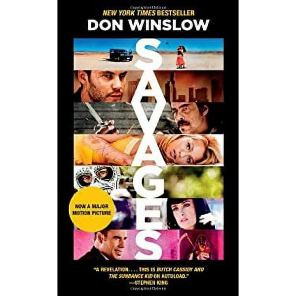 SAVAGES
DON WINSLOW