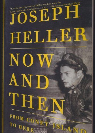 Now and Then.

HELLER, Joseph