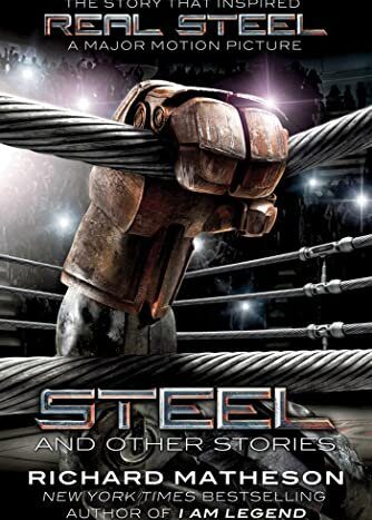 1000056410.jpg Steel: And Other Stories
Matheson, Richard