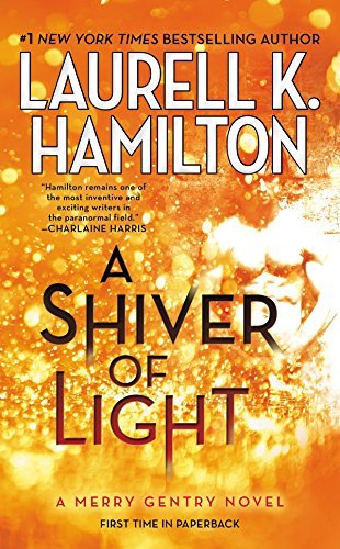 A Shiver of Light

Hamilton, Laurell K.
