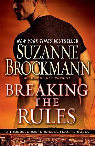 Troubleshooters Ser.: Breaking the Rules by Suzanne Brockmann