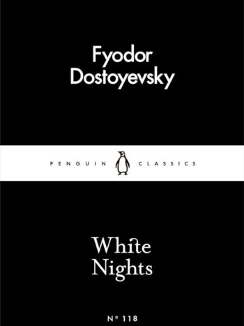 1000058861.jpg White NightsFYODOR DOSTOYEVSKY (Penguin Little Black Classics)