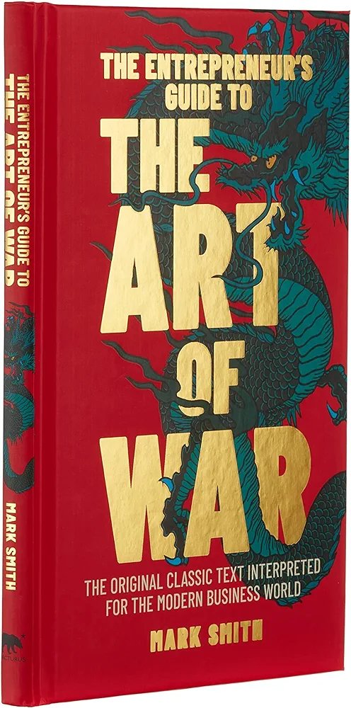 1000113397.jpg The Entrepreneur's Guide to the Art of War