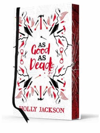 As Good As Dead Collector's Edition - A Good Girl’s Guide to Murder Book 3 (Hardback)

Holly Jackson 