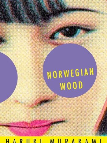 NORWEGIAN WOOD
HARUKI MURAKAMI