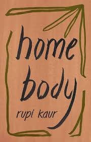 Home Body

By (author) Kaur Rupi