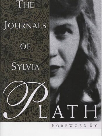 The journals of Sylvia Plath
Ted Hughes